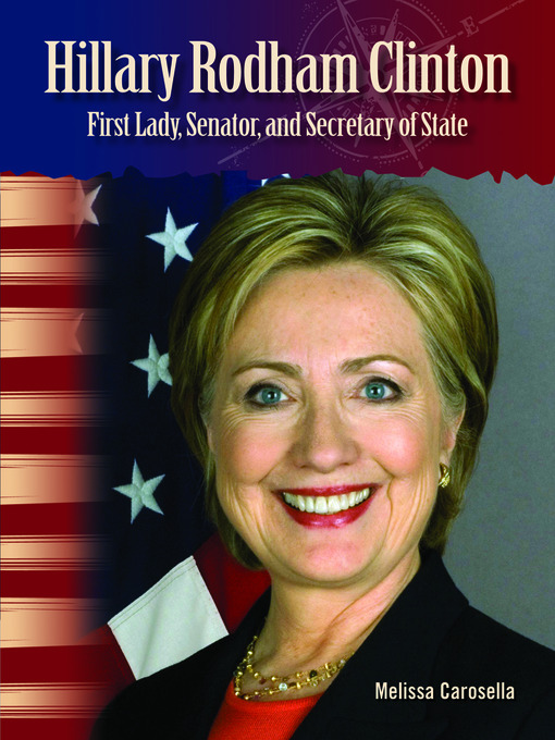 Title details for Hillary Rodham Clinton by Melissa Carosella - Available